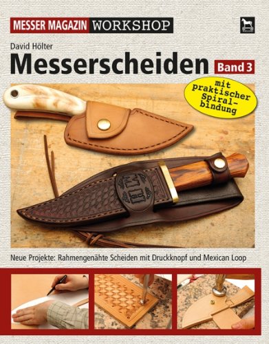 Messerscheiden Workshop - Band 3